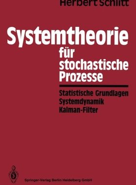 【预订】Systemtheorie Fur Stochastische Prozesse
