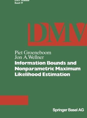 【预订】Information Bounds and Nonparametric...