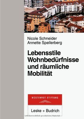 【预售】Lebensstile, Wohnbedurfnisse Und Raumliche Mobilitat