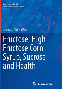 【预订】Fructose, High Fructose Corn Syrup, ...
