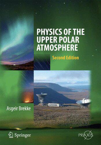 【预订】Physics of the Upper Polar Atmosphere