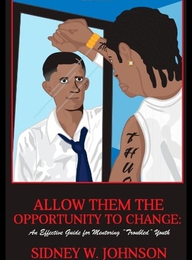 【预售】Allow Them the Opportunity to Change: