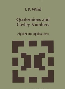 【预订】Quaternions and Cayley Numbers: Alge...