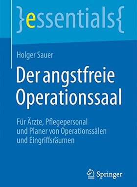 【预订】Der Angstfreie Operationssaal: Fur A...
