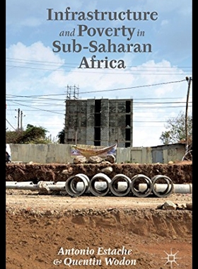 【预售】Infrastructure and Poverty in Sub-Saharan Africa