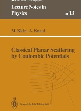 【预订】Classical Planar Scattering by Coulo...