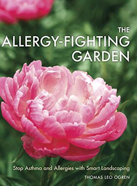【预售】The Allergy-Fighting Garden: Stop Asthma and A...