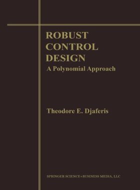 【预订】Robust Control Design: A Polynomial ...