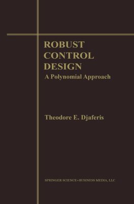 【预订】Robust Control Design: A Polynomial ...