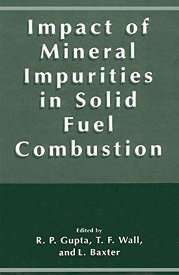 【预售】Impact of Mineral Impurities in Solid Fuel Com...