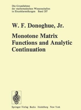 【预订】Monotone Matrix Functions and Analyt...