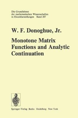 【预订】Monotone Matrix Functions and Analyt...