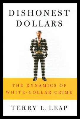 【预售】Dishonest Dollars: The Dynamics of White-Collar C