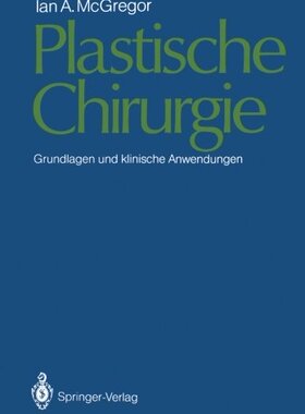 【预订】Plastische Chirurgie: Grundlagen Und...