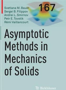 【预订】Asymptotic Methods in Mechanics of Solids