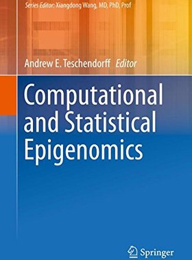 【预订】Computational and Statistical Epigenomics
