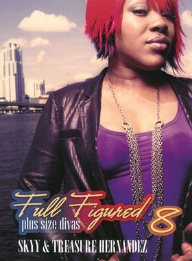 【预售】Full Figured 8: Plus Size Divas