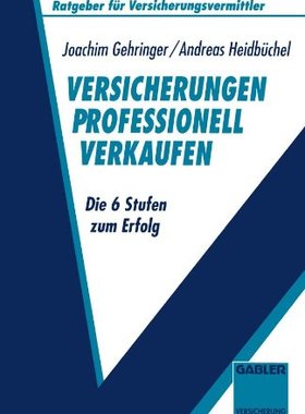 【预售】Versicherungen Professionell Verkaufen: Die 6 ...