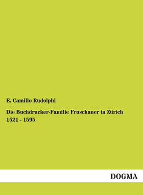 【预售】Die Buchdrucker-Familie Froschauer i...