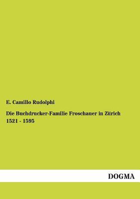 【预售】Die Buchdrucker-Familie Froschauer i...