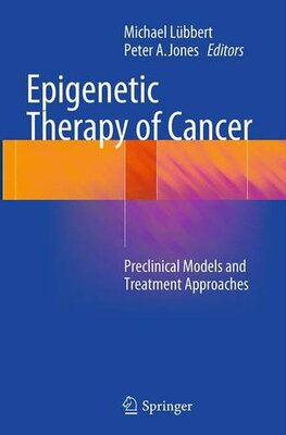 【预订】Epigenetic Therapy of Cancer: Precli...