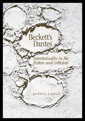 【预售】Beckett's Dantes: Intertexuality in the Fiction a