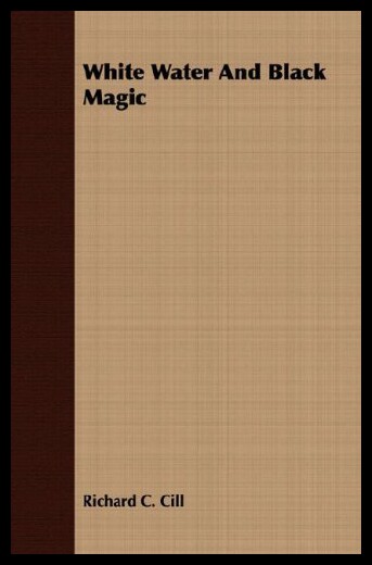 【预售】White Water and Black Magic