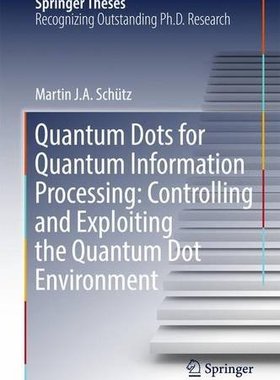 【预订】Quantum Dots for Quantum Information...