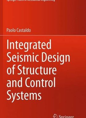 【预订】Integrated Seismic Design of Structu...