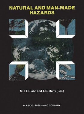 【预订】Natural and Man-Made Hazards: Procee...