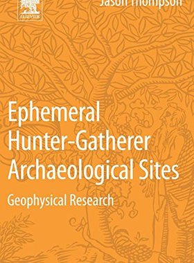 【预订】Ephemeral Hunter-Gatherer Archaeolog...