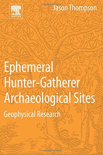 Gatherer Hunter Ephemeral Archaeolog... 预订