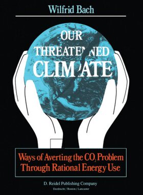 【预订】Our Threatened Climate: Ways of Aver...