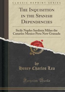 【预售】The Inquisition in the Spanish Depen...
