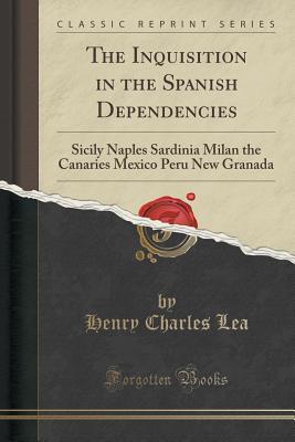 【预售】The Inquisition in the Spanish Depen...