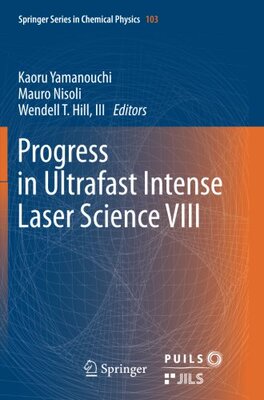 【预订】Progress in Ultrafast Intense Laser ...