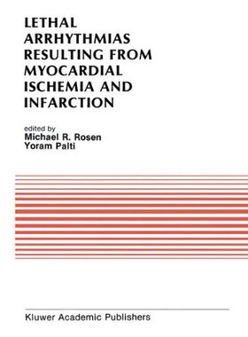 【预售】Lethal Arrhythmias Resulting from Myocardial I...