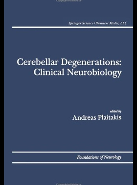 【预售】Cerebellar Degenerations: Clinical Neu
