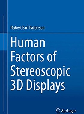 【预订】Human Factors of Stereoscopic 3D Displays