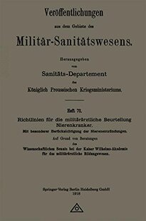 【预订】Richtlinien Fur Die Militararztliche...
