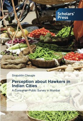 【预售】Perception about Hawkers in Indian Cities