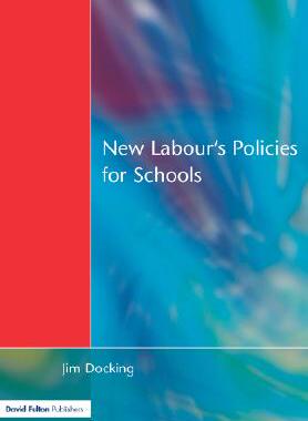 【预售】New Labour's Policies for Schools: Raising the...