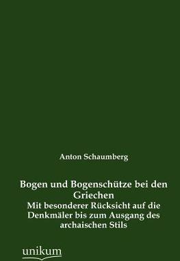 【预售】Bogen Und Bogensch Tze Bei Den Griechen