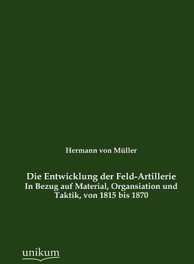 【预售】Die Entwicklung Der Feld-Artillerie