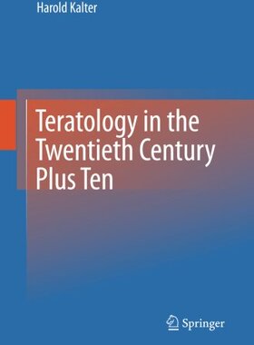 【预订】Teratology in the Twentieth Century ...