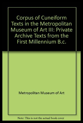 【预售】Corpus of Cuneiform Texts in the Met... 书籍/杂志/报纸 进口教材/考试类/工具书类原版书 原图主图