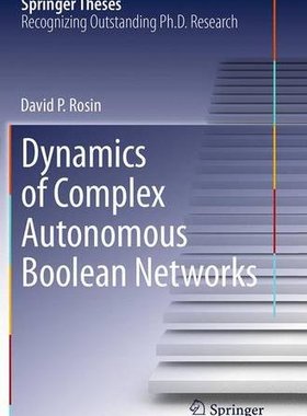 【预订】Dynamics of Complex Autonomous Boole...