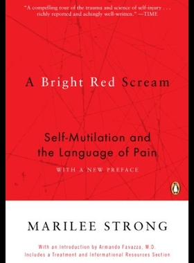 【预售】A Bright Red Scream: Self-Mutilation and the Lang