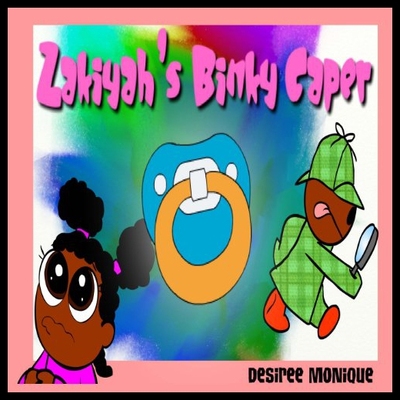 【预售】Zakiyah's Binky Caper