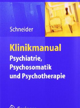 【预售】Klinikmanual Psychiatrie, Psychosoma...